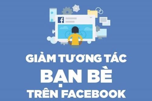 Giảm tương tác Facebook với bạn bè mà không cần block đơn giản