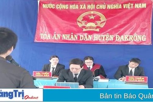 Xét xử lưu động mang lại hiệu quả ở huyện Đakrông