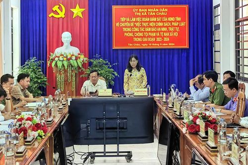 TX. Tân Châu tiếp và làm việc đoàn giám sát HĐND tỉnh