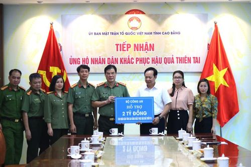 Bộ Công an hỗ trợ tỉnh Cao Bằng khắc phục hậu quả thiên tai