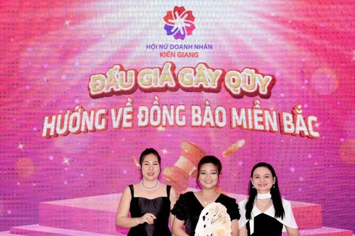 Kiên Giang: Hội Nữ doanh nhân tỉnh tổ chức đấu giá ủng hộ đồng bào miền Bắc