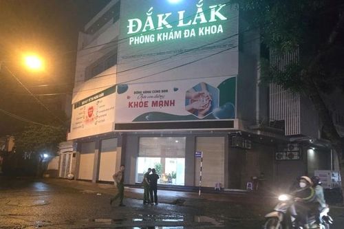 Diễn biến mới vụ việc một bệnh nhân tử vong tại phòng khám tư ở Đắk Lắk