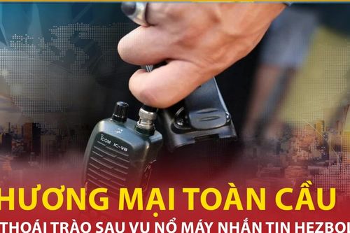 8+ phút Điểm nóng: Thương mại toàn cầu thoái trào từ vụ nổ máy nhắn tin ở Liban?