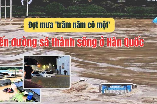 Đợt mưa 'trăm năm có một' biến đường sá thành sông ở Hàn Quốc