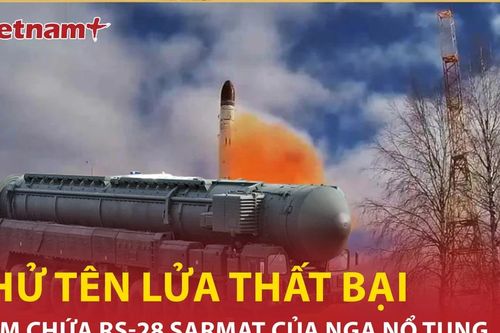 Bản tin 60s: Hầm chứa nổ long trời, vụ thử tên lửa RS-28 Sarmat của Nga thất bại