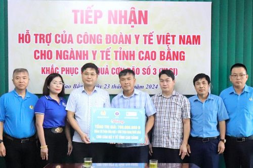 Công đoàn Y tế Việt Nam hỗ trợ ngành y tế tỉnh khắc phục hậu quả thiên tai