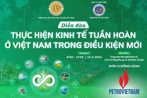 Diễn đàn thường niên của Viện Kinh tế Việt Nam sẽ có chủ đề về kinh tế tuần hoàn trong điều kiện mới