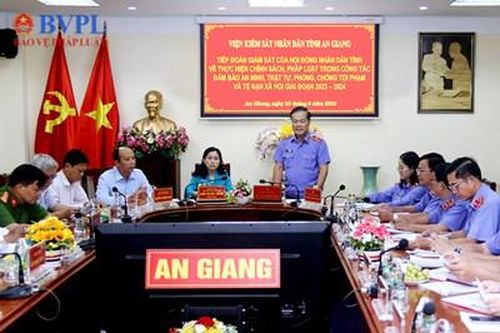 Đoàn giám sát HĐND tỉnh làm việc tại VKSND tỉnh An Giang