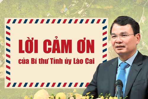 Lời cảm ơn của Bí thư Tỉnh ủy Lào Cai