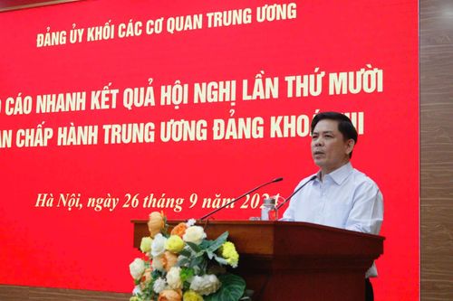 Đảng ủy Khối các cơ quan Trung ương thông báo nhanh kết quả Hội nghị Trung ương 10 khóa XIII
