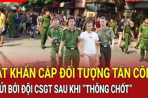 Điểm nóng 26/9: Bắt khẩn cấp đối tượng chống người thi hành công vụ