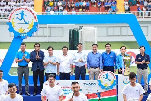 Khai mạc Giải bóng đá công nhân, viên chức Việt Nam 2024