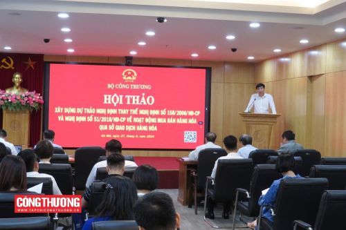 Rà soát, đánh giá đầy đủ tác động, hoàn thiện Dự thảo Nghị định mới về hoạt động mua bán hàng hóa qua Sở giao dịch hàng hóa