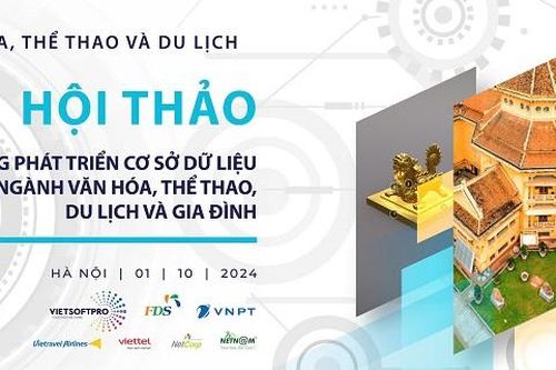 Phát triển cơ sở dữ liệu ngành văn hóa, thể thao, du lịch và gia đình