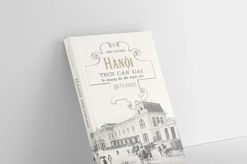 Sách 'Hà Nội thời cận đại' hé lộ nhiều bất ngờ về Thủ đô thế kỷ 19-20