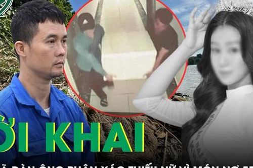 Lời khai man rợ của kẻ sát hại thiếu nữ 17 tuổi vì món nợ 57 triệu