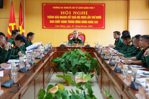 Thường vụ Đảng ủy, Bộ tư lệnh Quân khu 7 thông báo nhanh kết quả Hội nghị lần thứ 10, Ban Chấp hành Trung ương Đảng khóa XIII