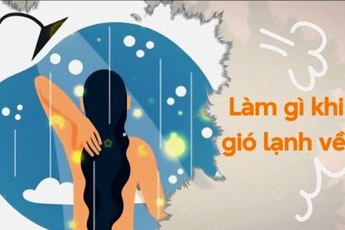 Làm gì để đảm bảo sức khỏe khi gió mùa về?
