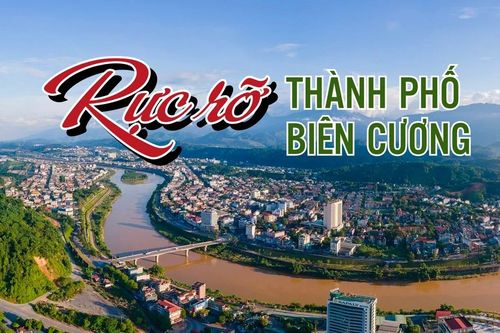 Rực rỡ thành phố biên cương