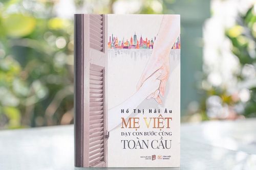 Cuốn sách hữu ích giúp mẹ Việt dạy con bước cùng toàn cầu