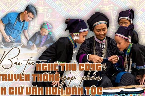 Bảo tồn nghề thủ công truyền thống góp phần gìn giữ văn hóa dân tộc