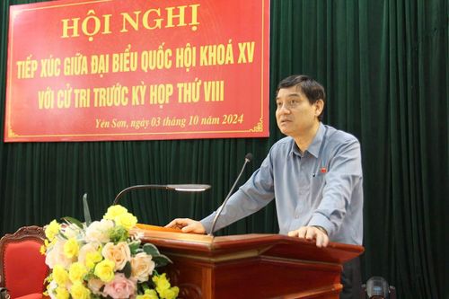 Đại biểu Quốc hội tiếp xúc cử tri huyện Yên Sơn trước kỳ họp thứ 8, Quốc hội khóa XV