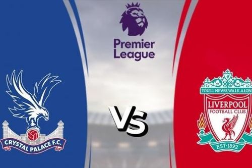 Nhận định, soi kèo Crystal Palace vs Liverpool, 18h30 ngày 5/10 - Vòng 7 Ngoại hạng Anh