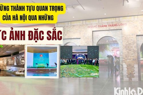 Những thành tựu quan trọng của Hà Nội qua những bức ảnh đặc sắc