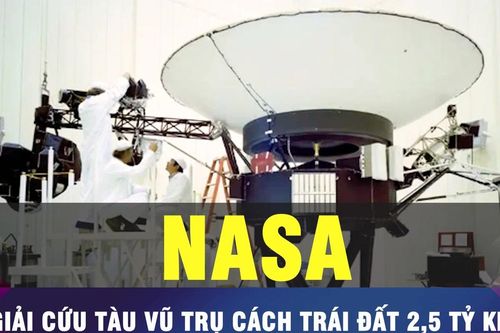 KHÔNG THỂ TIN: NASA giải cứu tàu vũ trụ cách trái đất 2,5 tỷ km