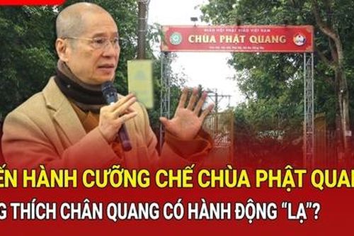 Điểm nóng 5/10: Cưỡng chế công trình vi phạm chùa Phật Quang, ông Thích Chân Quang tiếp tục khiếu nại