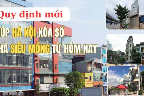 Quy định mới giúp Hà Nội xóa sổ nhà siêu mỏng từ hôm nay