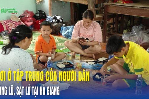Nơi ở tập trung của người dân vùng lũ, sạt lở tại Hà Giang