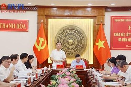 VKSND tối cao khảo sát, lấy ý kiến về các Đề án của Trung ương tại tỉnh Thanh Hóa