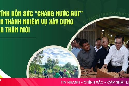 Bài 1: 100% huyện đạt chuẩn nông thôn mới - bám sát đường găng tiến độ