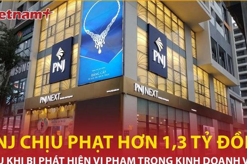 Bản tin 60s: Bị thanh tra phát hiện vi phạm, PNJ chịu phạt hơn 1,3 tỷ đồng