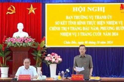Bí thư Tỉnh ủy An Giang Lê Hồng Quang chỉ đạo Ban Thường vụ Thành ủy Châu Đốc tập trung lãnh đạo thực hiện thắng lợi nhiệm vụ chính trị năm 2024