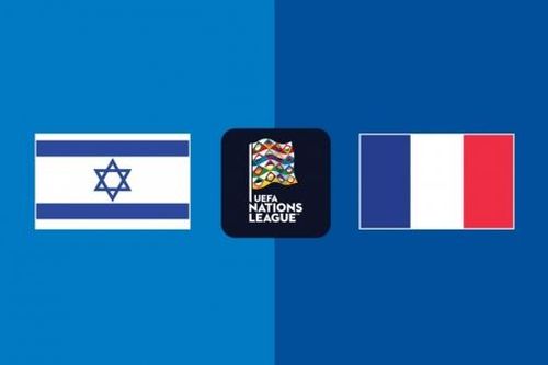 Nhận định, dự đoán tỷ số Israel vs Pháp: Không Mbappe, không vấn đề