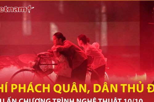 Ấn tượng chương trình văn nghệ khí phách quân, dân Thủ đô trong mưa bom bão đạn