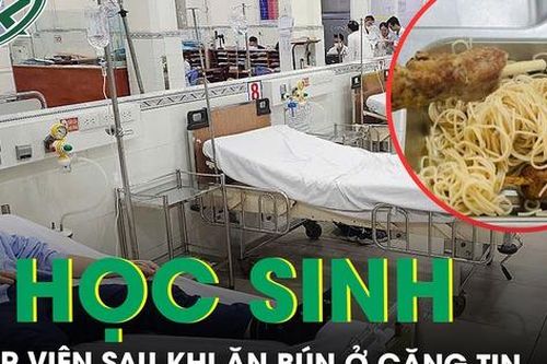 Sức khỏe học sinh nhập viện nghi ngộ độc sau khi ăn bún ở căng tin hiện ra sao?