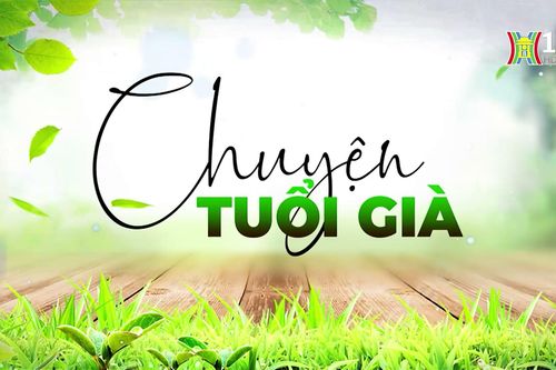 Người cao tuổi góp phần xây dựng Thủ đô | Chuyện tuổi già | 13/10/2024
