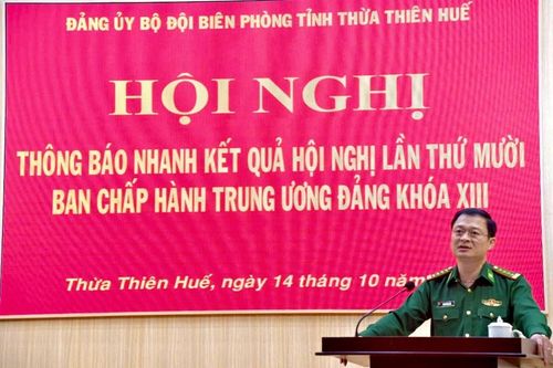 Đảng ủy Bộ đội Biên phòng tỉnh: Thông báo kết quả Hội nghị Trung ương 10 Khóa XIII
