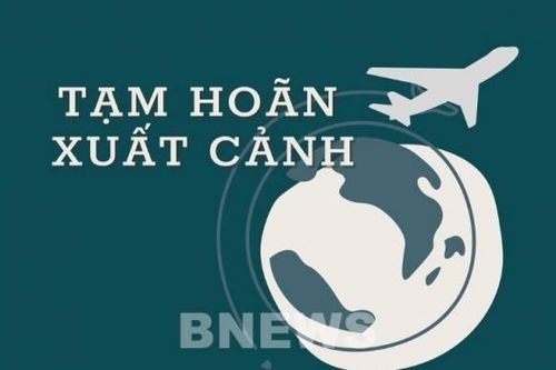 Hải Phòng: 4 đại diện doanh nghiệp bị tạm hoãn xuất cảnh do nợ thuế