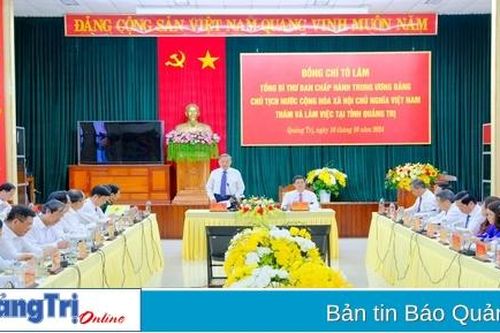 Tổng Bí thư, Chủ tịch nước Tô Lâm làm việc với Ban Thường vụ Tỉnh ủy Quảng Trị