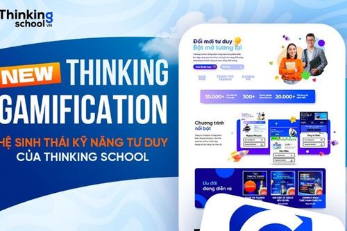 Thinking School ra mắt Thinking Case - Học kỹ năng tư duy công nghệ Gamification