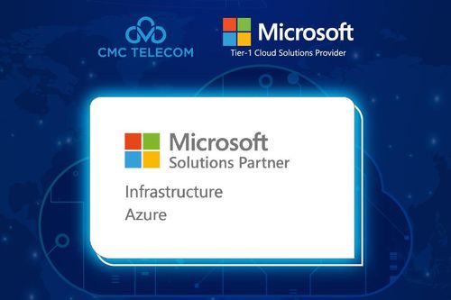 CMC Telecom đạt chứng nhận Solutions Partner for Infrastructure của Microsoft