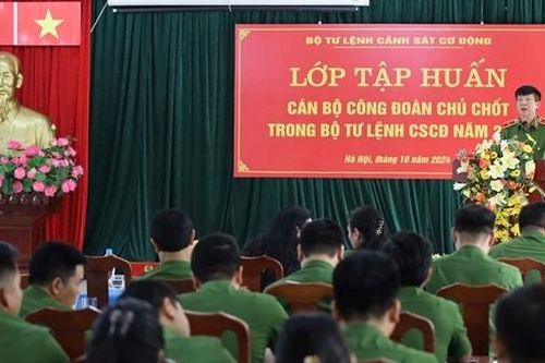Bộ Tư lệnh Cảnh sát cơ động tập huấn nghiệp vụ cho cán bộ Công đoàn chủ chốt