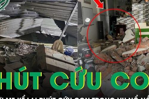 Người mẹ kể phút cứu con gái bị tường đè do nổ nồi hấp