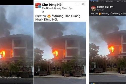 Xử lý nghiêm các trang Fanpage, hội nhóm đưa tin thất thiệt về cháy biệt thự ở Đồng Hới
