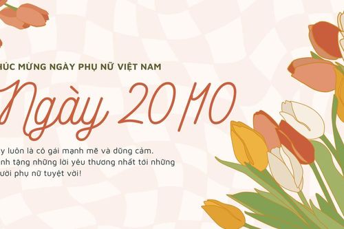 Lời chúc ngày 20/10 dành cho sếp, đồng nghiệp, khách hàng, đối tác