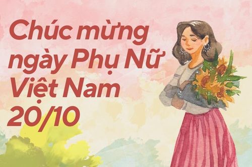 Vì sao gọi ngày 20/10 là ngày Phụ nữ Việt Nam?